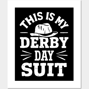 Derby Day This Is My Derby Day Suit Horse Racing Men Posters and Art